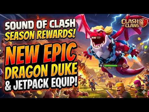 New clash of clans season new dragon duke jet backpack medal event new hero skins BBK AQ GW RC 🫡🫡