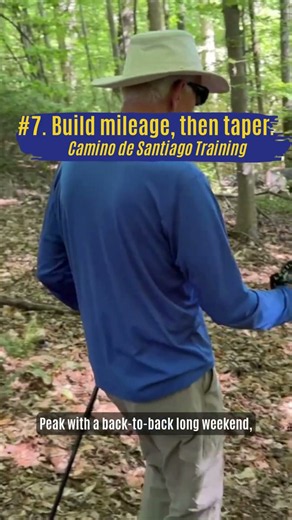 #7 Build Mileage, Then Taper | Camino de Santiago Training