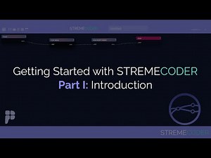 StremeCoder Tutorial for Beginners: Part I - Introduction