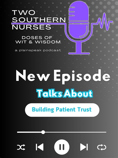 Donna and Tammy speak to mastering the skill of building patient trust, first impressions, and body language. #TwoSouthernNurses #PlainSpeakNurse #Nursing #Podcast #DonnaLParker #TammyClark #RN