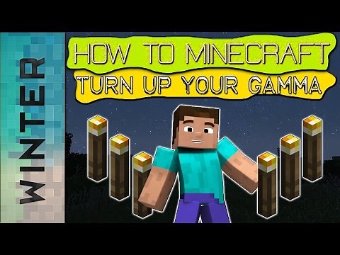How too Minecraft - How to turn up your gamma | ANY VERSION! [Minecraft Tutorial]
