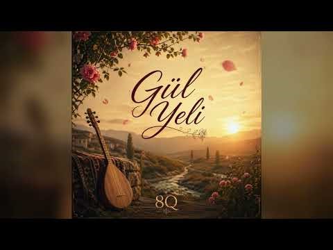 8Q - Gül Yeli