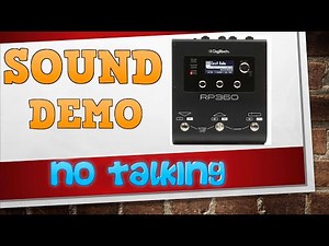 Digitech RP360 Demo (No Talking)