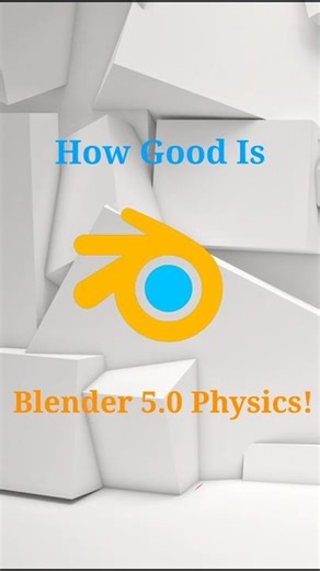 HOW Good! Is Blender 5.0 | #physics #shorts