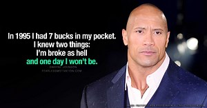 These Dwayne "The Rock" Johnson Quotes Will Inspire You Today!