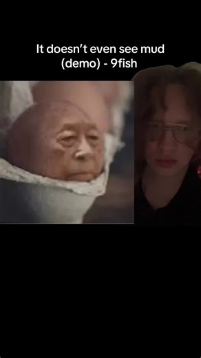 It doesn’t even see mud (demo) - 9fish