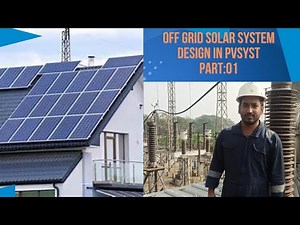 Part 01:Off-Grid Solar System Design in PVsyst – Complete Beginners Tutorial