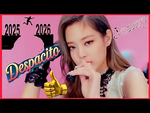 Despacito JENNIE (2026) Original Song| 8.8B views 8 years ago