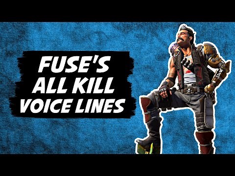 Fuse All Kill Quips | Apex Legends