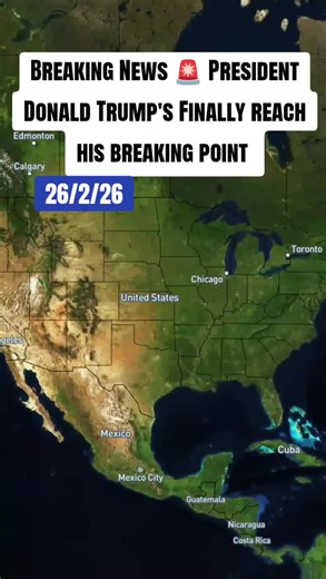 Breaking News: Trump Reaches His Breaking Point