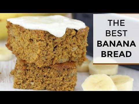 The BEST Banana Bread Recipe | Healthy + Easy