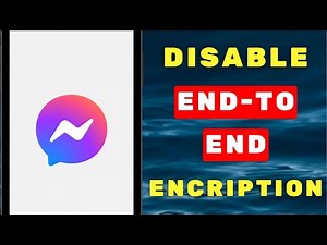 How to Remove (Disable) End to End Encryption in Messenger (Easy)