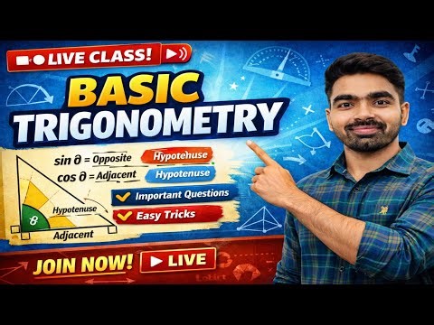 Basic Trigonometry Live Class 2026 | Zero to Hero in One Shot 🔥 | Full Revision + Tricks | Join Now