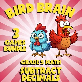 3 BIRD BRAIN Math Games - Subtract Decimals - Grade 5 Review Activity