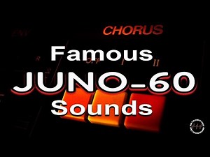 Famous Juno-60 Sounds