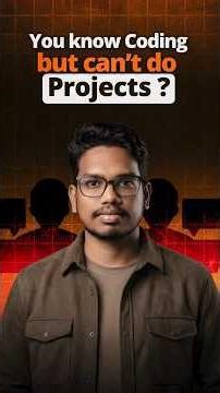 You Know Coding But Cannot Build Projects Explained | PythonLife