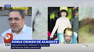 Aníbal, hermano y tío de las víctimas del doble asesinato de Almonte: "Este episodio es revivir aquella terrible tragedia que no nos esperábamos"