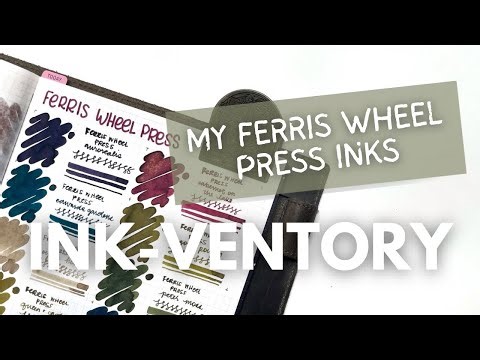 INK-VENTORY // All of my Ferris Wheel Press Inks! #fountainpenink