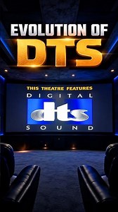 🎬 EVOLUTION OF DTS