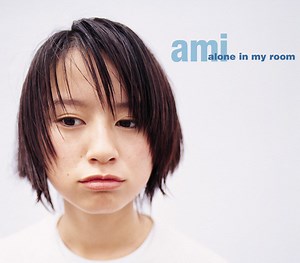 Ami - Alone In My Room