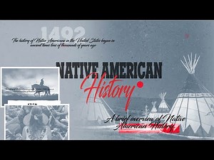 Brief Overview of Native American History