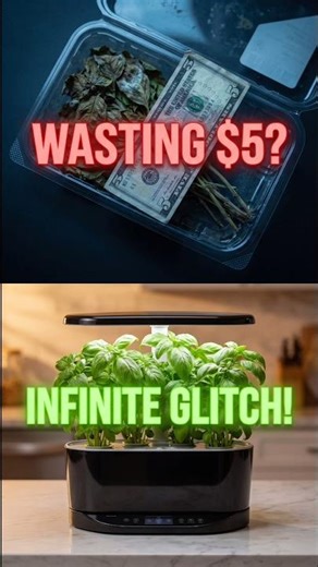 The Infinite Supermarket Herb Glitch 🤯💸 #smartgarden #lifehacks #shorts #plants