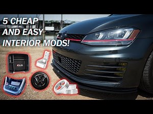 5 CHEAP and EASY Interior Modifications for Your Mk7 GTI