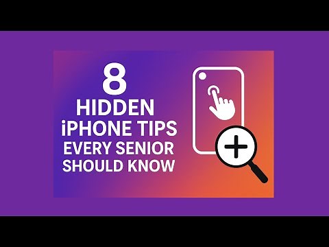 8 Hidden iPhone Tips Every Senior Should know