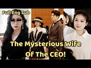 The CEO's real wife, who worked undercover, was bullied by a fake wife and got her revenge!
