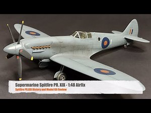 Airfix 1:48 Spitfire PR.XIX Review - Best Airfix Spitfire?