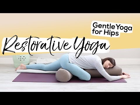 Restorative Yoga Sequence for Hips | Gentle Hip Opening Sequence