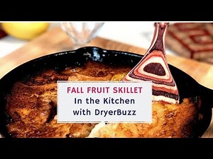 Fall Fruit Skillet in Three Easy Steps | Apricots | Cast Iron Cooking