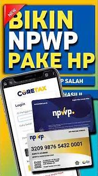 HOW TO MAKE AN NPWP ONLINE VIA THE LATEST 2026 CORETAX FOR FREE VIA MOBILE PHONE