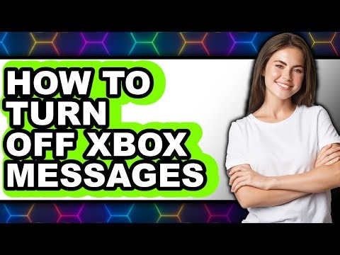 How to Turn Off Xbox Messages - Step by Step