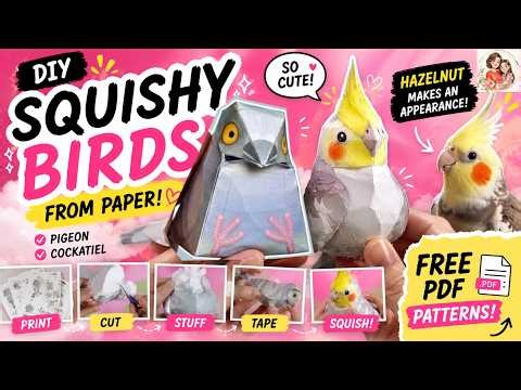 DIY Squishy Paper Birds: Cockatiel + Pigeon 🐦 FREE Printable Templates 💖 Full Tutorial ✂️ ASMR