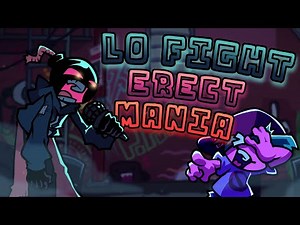 LO FIGHT ERECT... but it's a MANIA CHART?! || (READ DESC.)