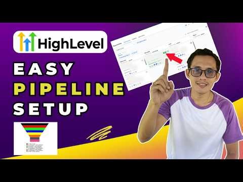 Paano I-Setup ang Pipeline sa GoHighLevel (Madali Lang!) | Free GHL Course Tagalog