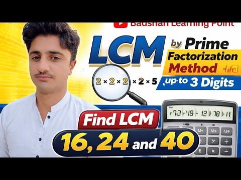 LCM by Prime Factorization Method | Find LCM of 16, 24 and 40 | Up to 3 Digits | class 5th