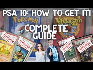 PSA 10: Complete Guide, How To Get More GEM MINT 10s! Card Grading MetaZoo, Pokemon, Marvel & More!