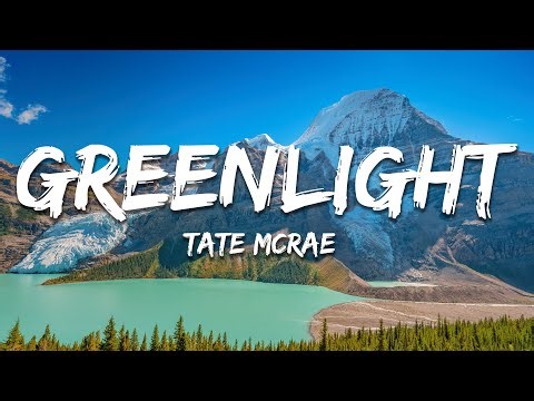 Tate McRae - Greenlight (Lyrics)