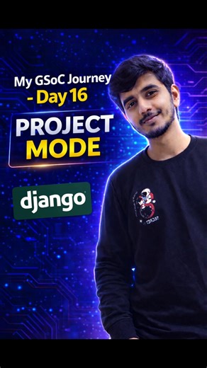 Day 16 as GSoC Aspirant 🚀 | is Django really tough? # gsoc #django #codeprep #python