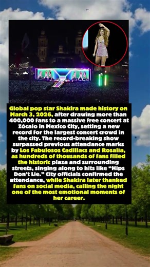 Shakira Breaks Mexico City Concert Record with 400,000 Fans
