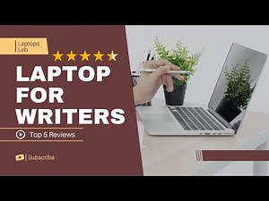 Best Laptops for Writers 2025 | Top 5 Notebook Choices for Writing