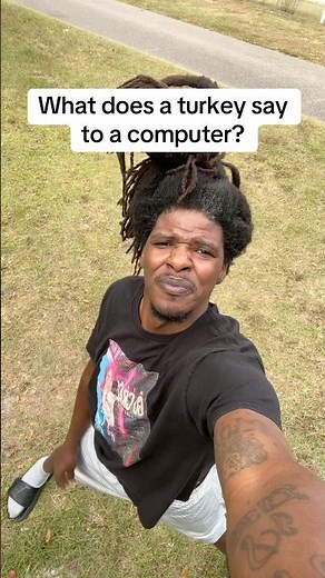 What does a turkey say to a computer #bigsenc #howtomake #fypシ゚viral #explorepage #shortvideo