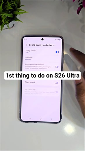 First thing to do on S26 Ultra Samsung Dolby Atmos #s26ultra #shorts #youtubeshorts