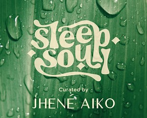 Jhené Aiko Presents Sleep Soul: Relaxing Nature & Rain Sounds With Green Noise