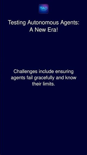 Testing Autonomous Agents: A New Era!