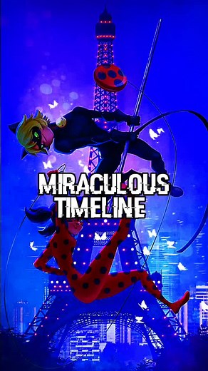 Miraculous Ladybug Timeline: Watch Order and Episodes Explained