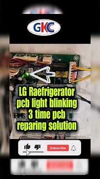 lg refrigerator pcb light🚥💡 blinking 3 time pcb reparing solution