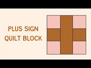 Plus Sign Quilt Block - Block 12 2025
